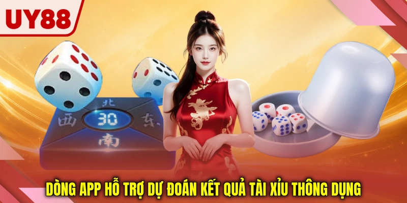 Dòng app hỗ trợ dự đoán kết quả tài xỉu thông dụng
